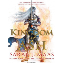 Kingdom of Ash - Sarah J. Maas 