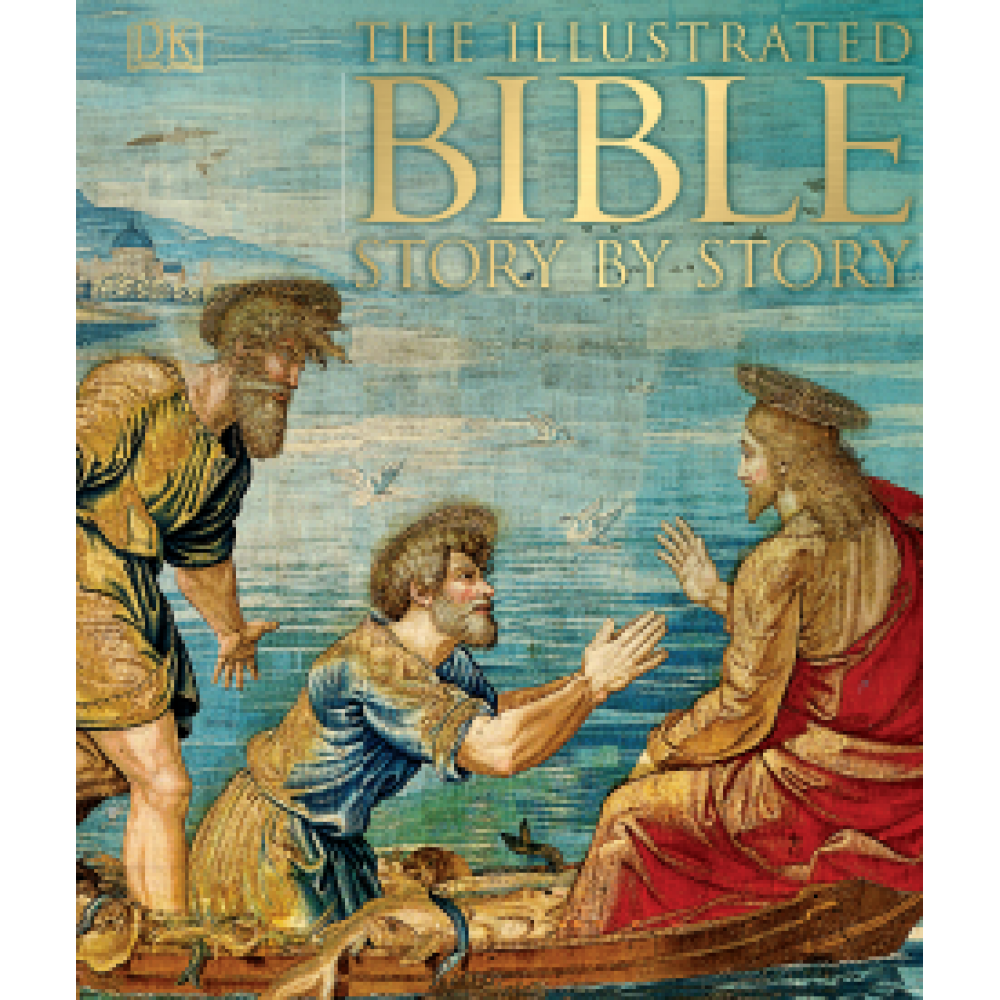 The Illustrated Bible Story by Story 